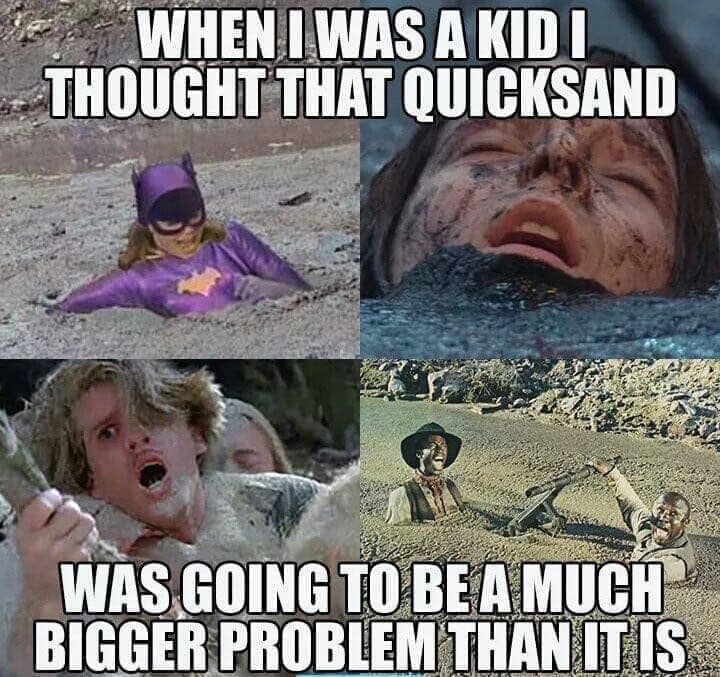 Quicksand should be avoided