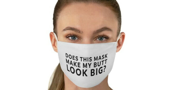 big butt mask