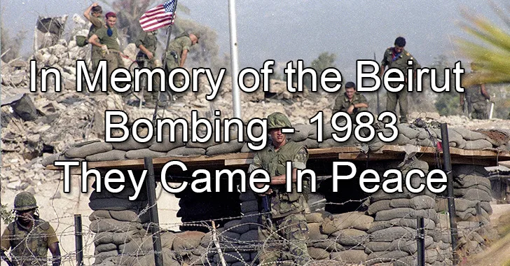 40th Anniversary of the Beirut Barracks Bombing