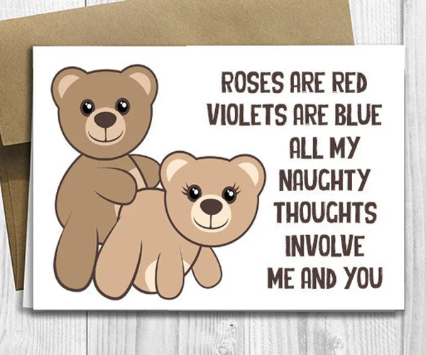 Naughty Thoughts - Roses are reds, Violets are blue, All my naughty thoughts involve me and you