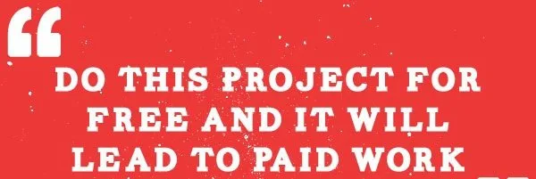 Do this project for free and it will lead to paid work